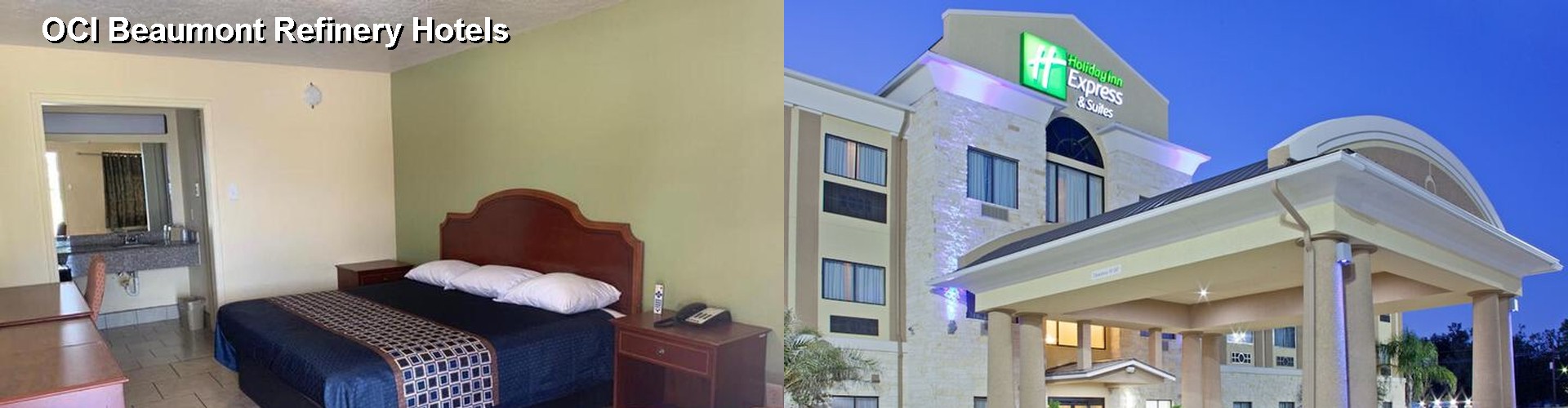 5 Best Hotels near OCI Beaumont Refinery