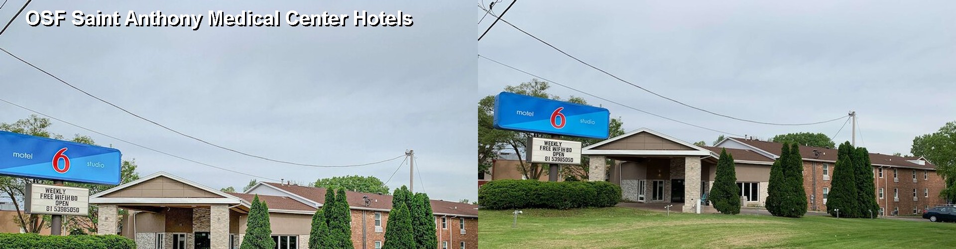 3 Best Hotels near OSF Saint Anthony Medical Center