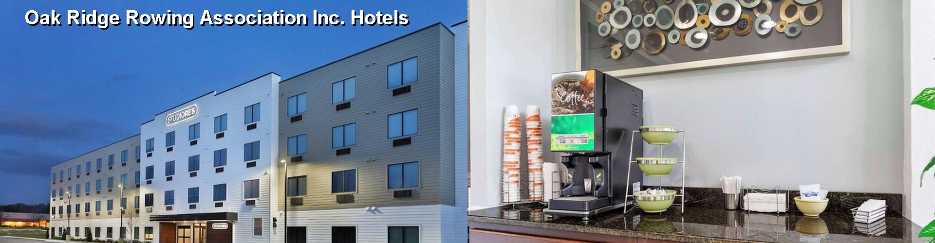 5 Best Hotels near Oak Ridge Rowing Association Inc.