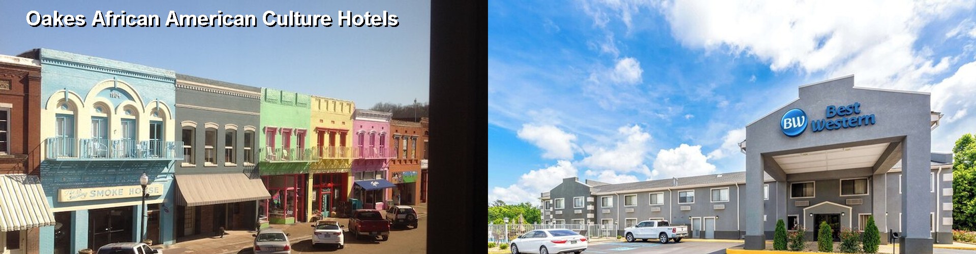 5 Best Hotels near Oakes African American Culture