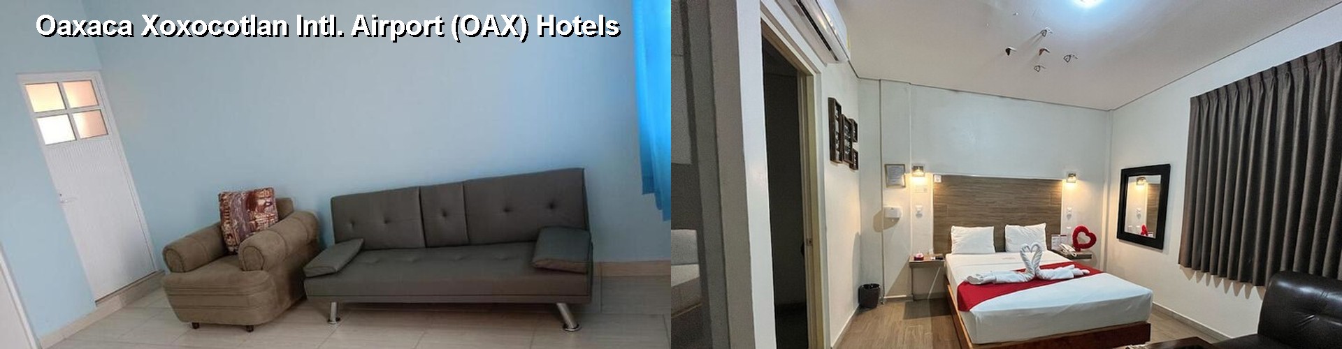 5 Best Hotels near Oaxaca Xoxocotlan Intl. Airport (OAX)