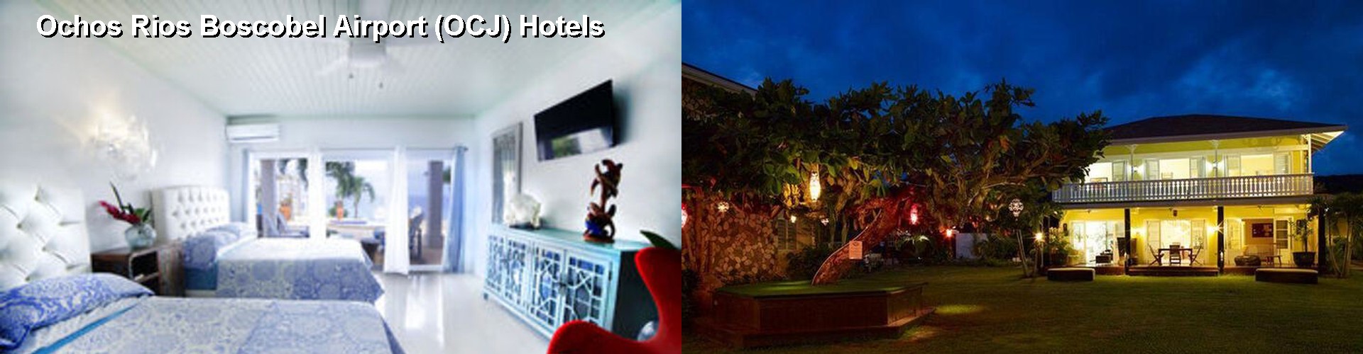 2 Best Hotels near Ochos Rios Boscobel Airport (OCJ)