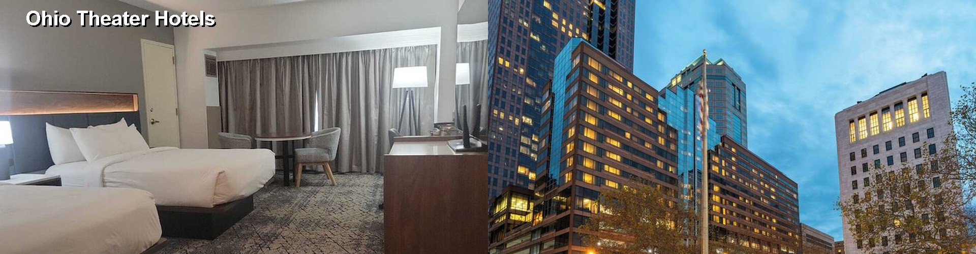 4 Best Hotels near Ohio Theater