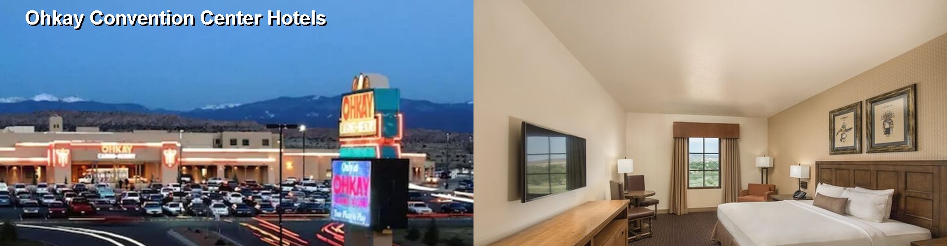 4 Best Hotels near Ohkay Convention Center