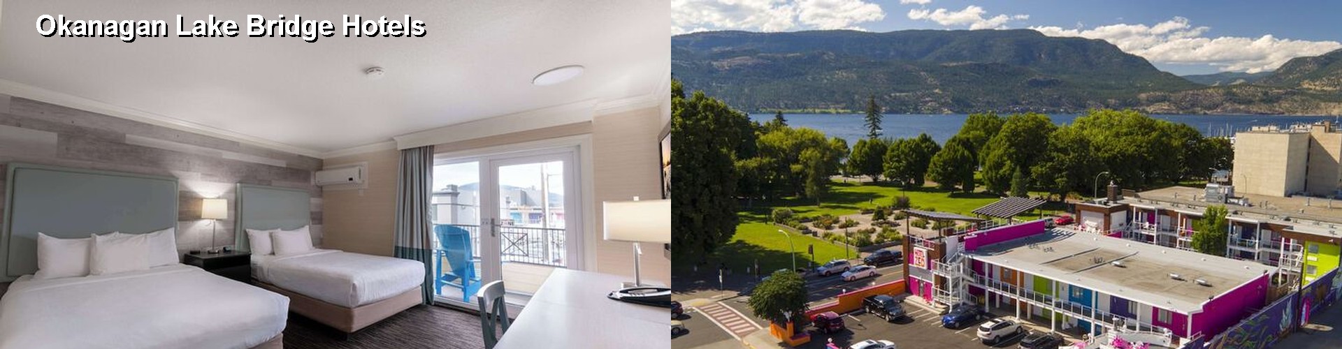 3 Best Hotels near Okanagan Lake Bridge
