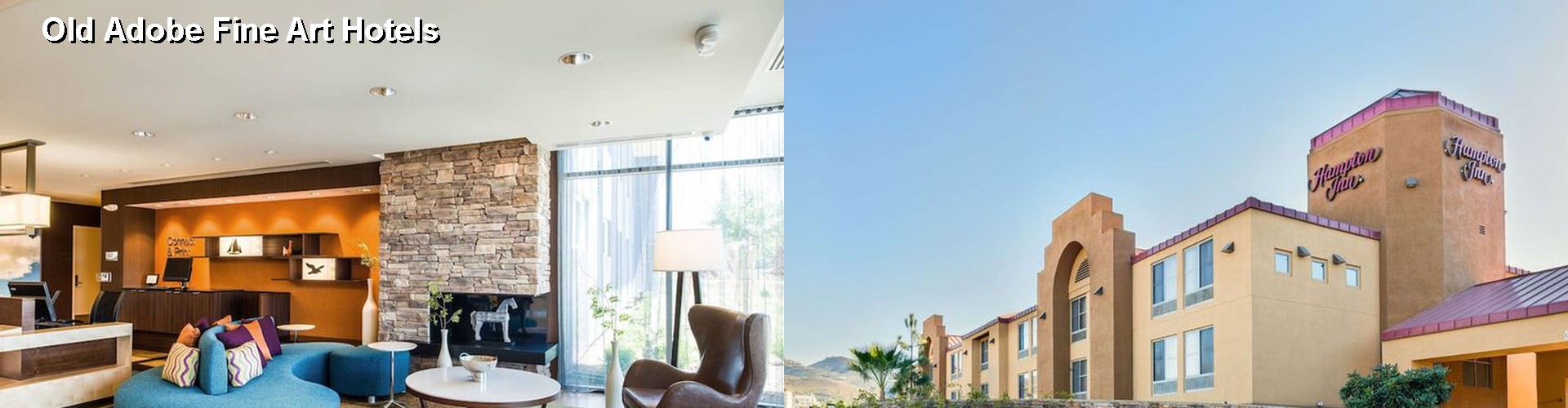 4 Best Hotels near Old Adobe Fine Art