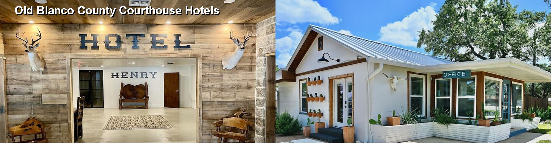 3 Best Hotels near Old Blanco County Courthouse