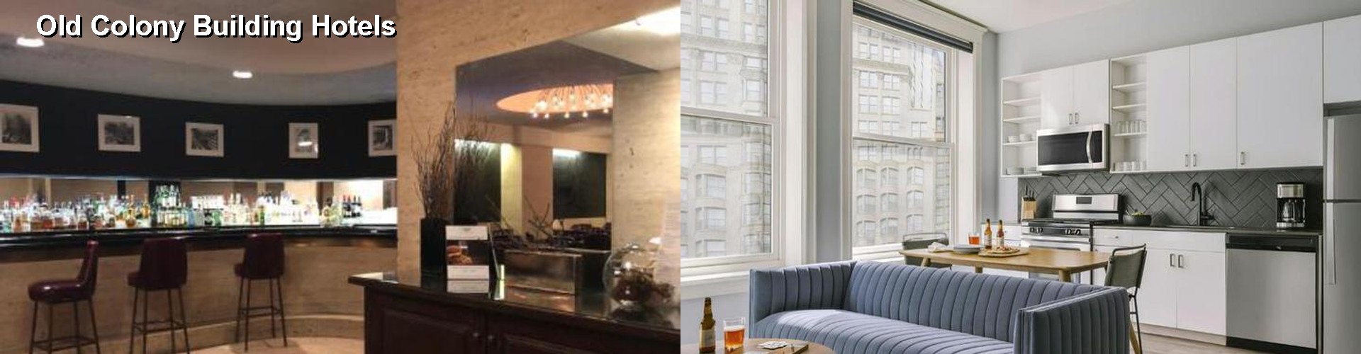 3 Best Hotels near Old Colony Building