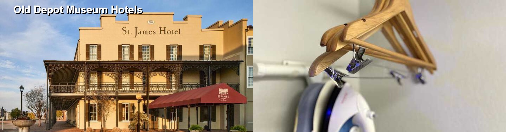 4 Best Hotels near Old Depot Museum