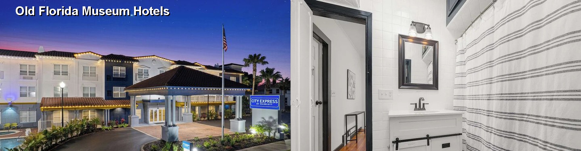 3 Best Hotels near Old Florida Museum