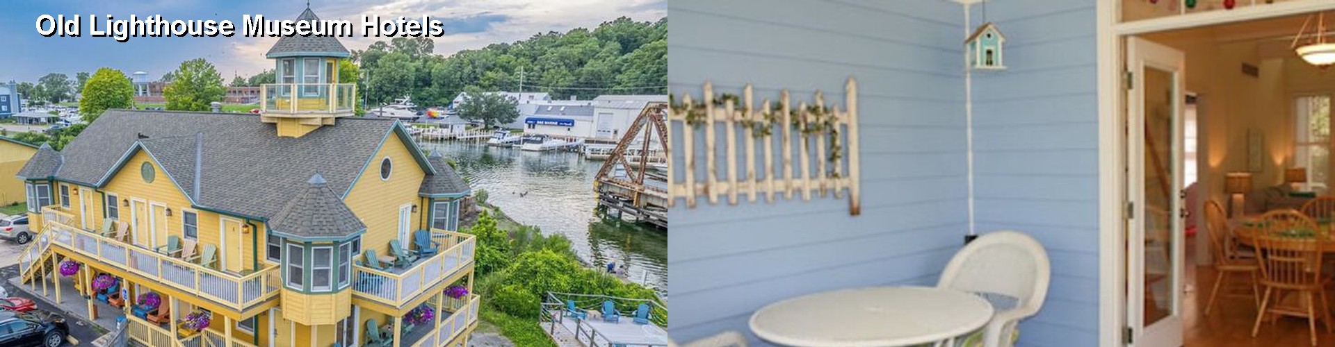 2 Best Hotels near Old Lighthouse Museum