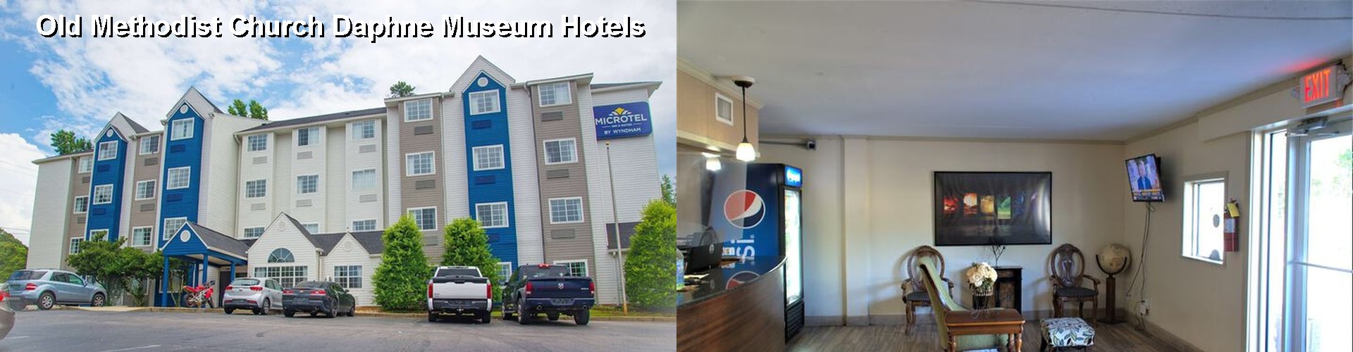 5 Best Hotels near Old Methodist Church Daphne Museum