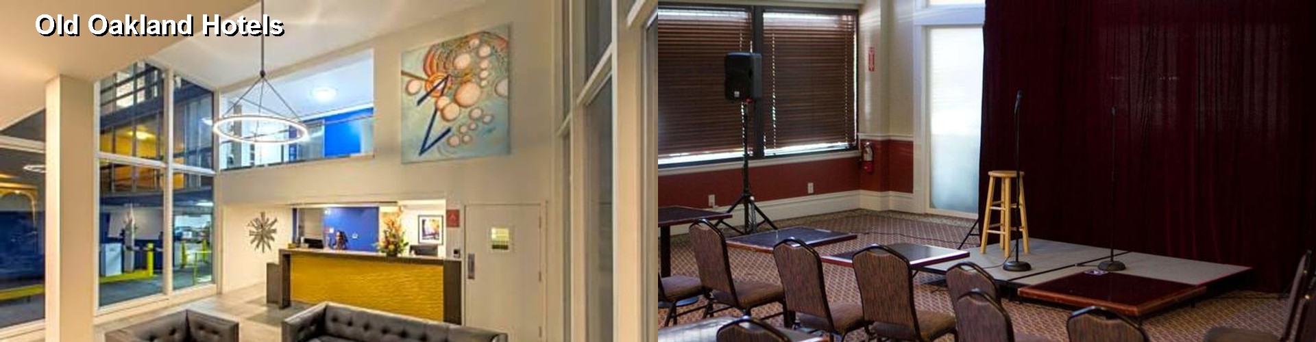 4 Best Hotels near Old Oakland