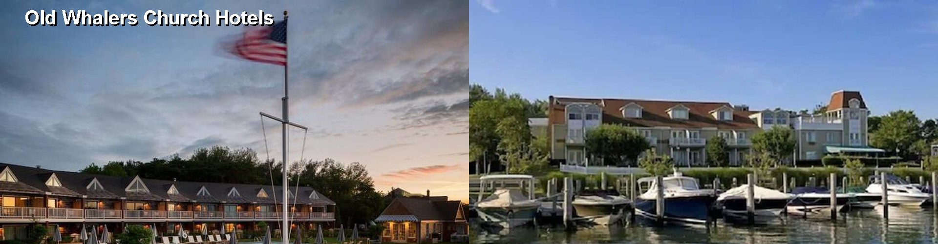 5 Best Hotels near Old Whalers Church
