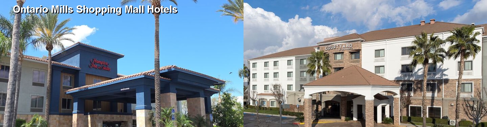 4 Best Hotels near Ontario Mills Shopping Mall