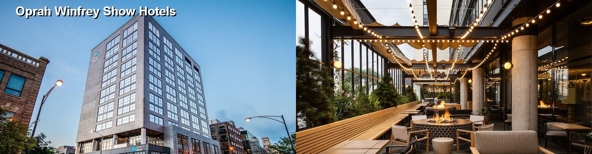 5 Best Hotels near Oprah Winfrey Show