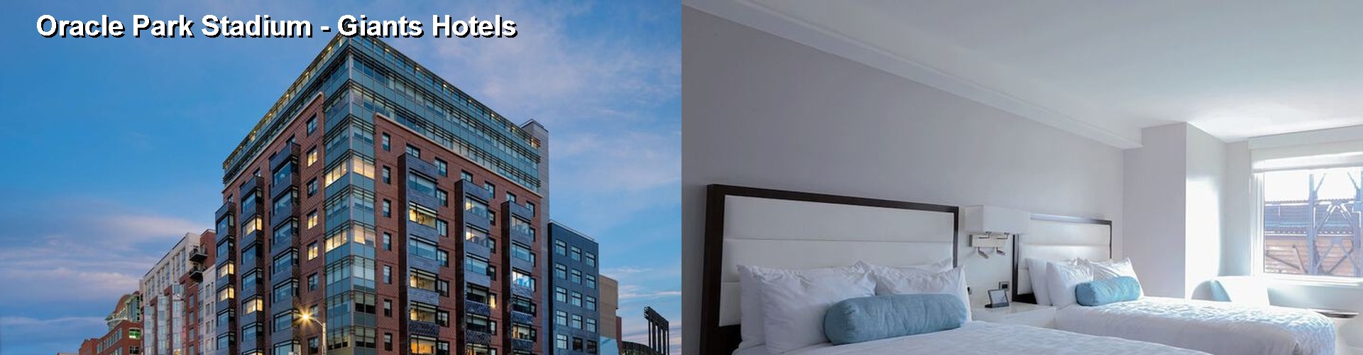 4 Best Hotels near Oracle Park Stadium - Giants