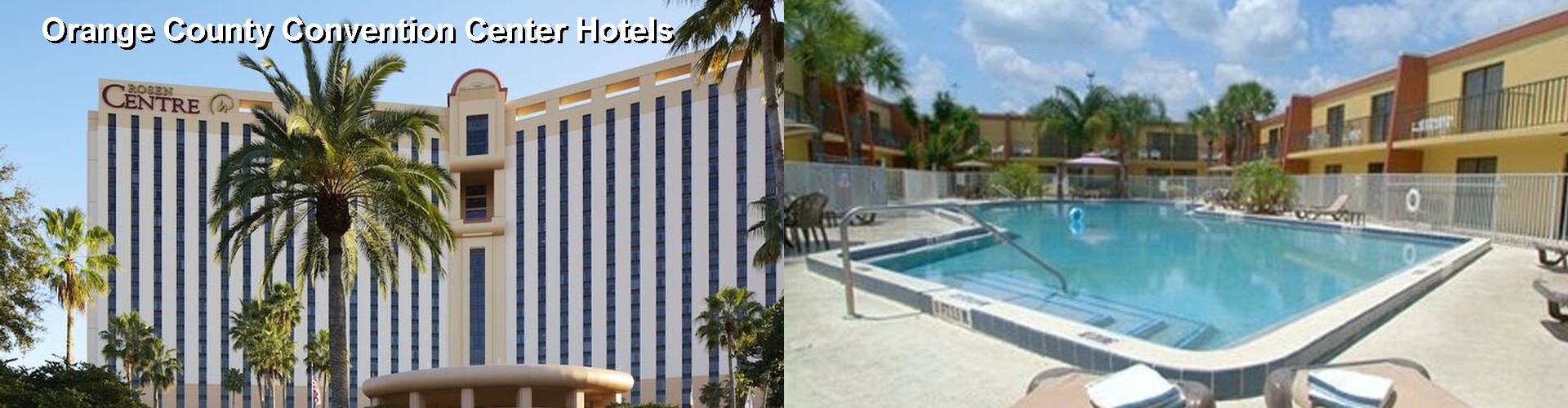 4 Best Hotels near Orange County Convention Center