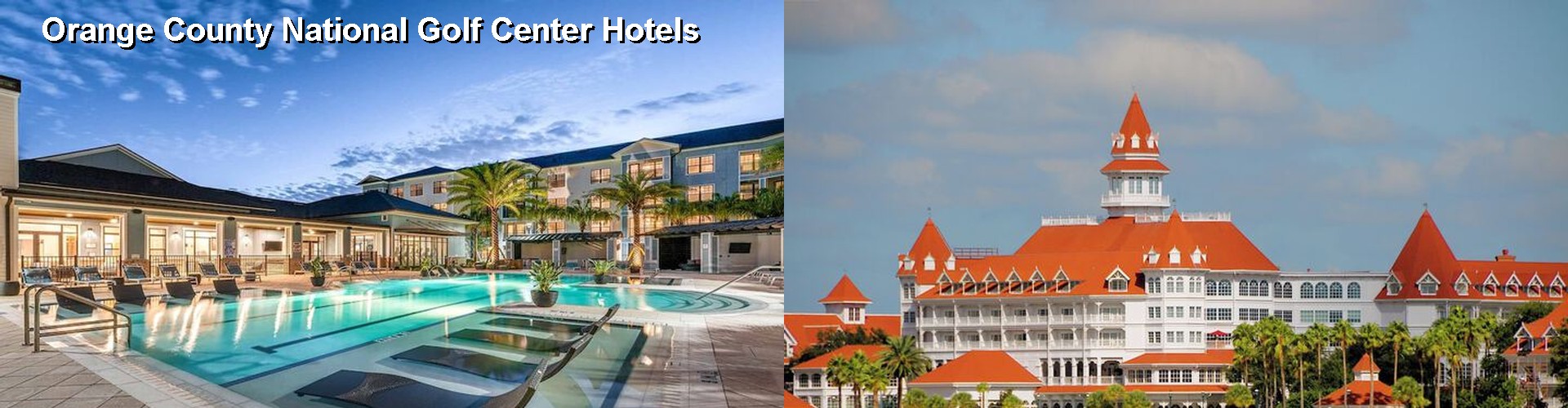 5 Best Hotels near Orange County National Golf Center