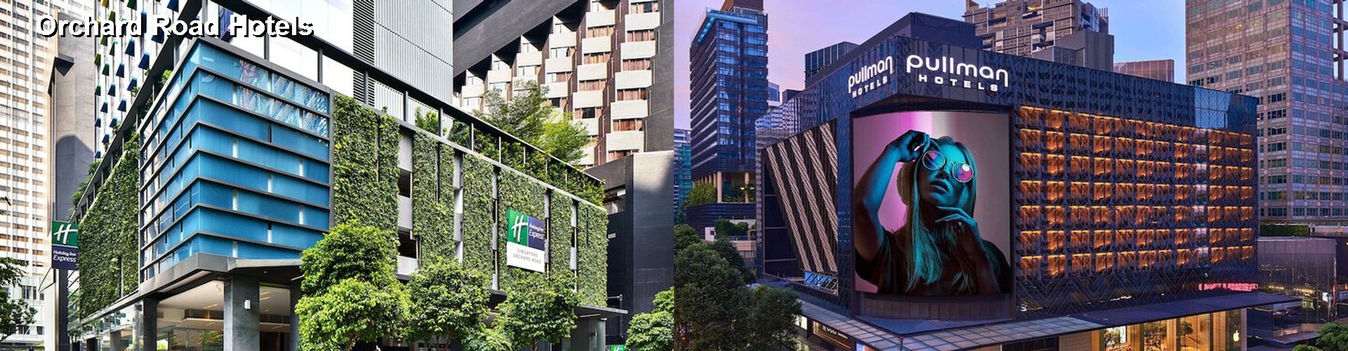 5 Best Hotels near Orchard Road