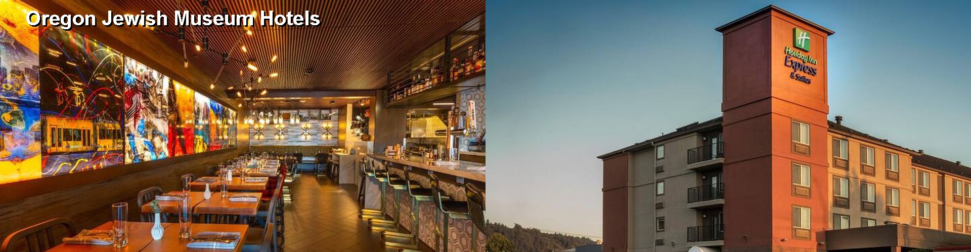 5 Best Hotels near Oregon Jewish Museum