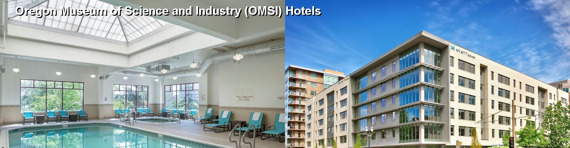 3 Best Hotels near Oregon Museum of Science and Industry (OMSI)