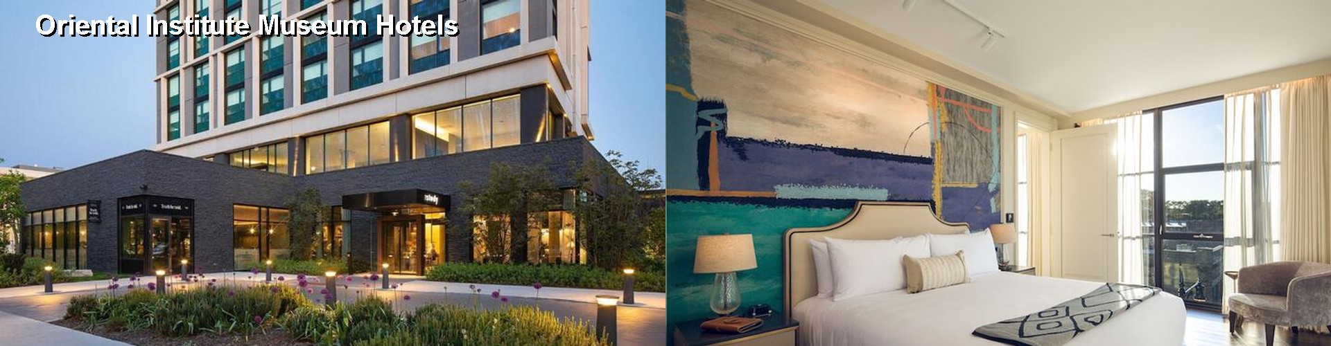 5 Best Hotels near Oriental Institute Museum