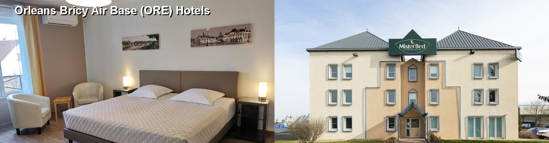 2 Best Hotels near Orleans Bricy Air Base (ORE)