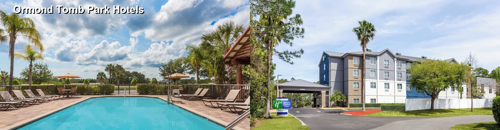 4 Best Hotels near Ormond Tomb Park