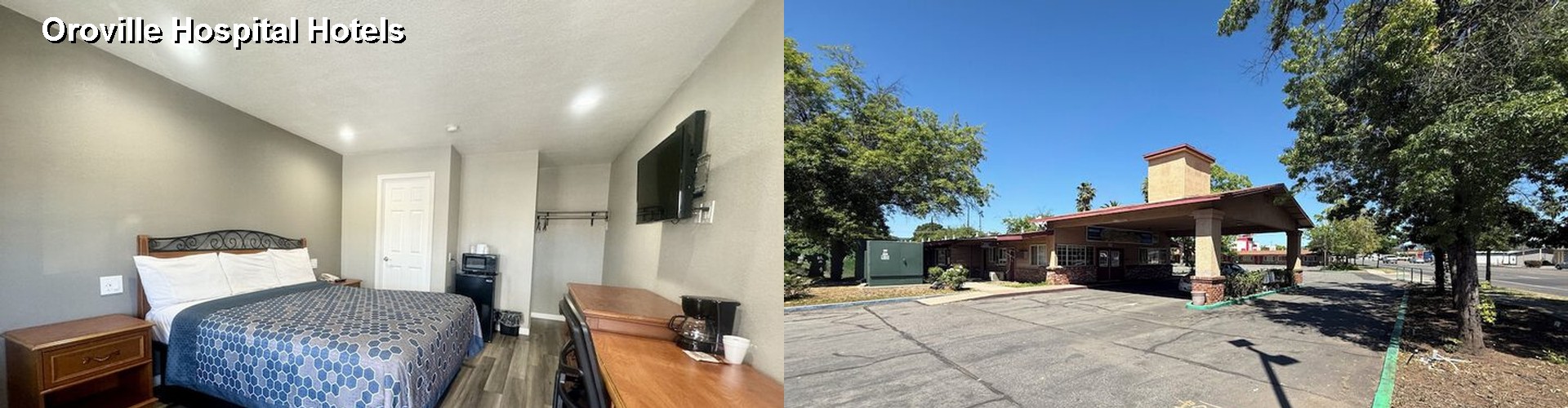4 Best Hotels near Oroville Hospital