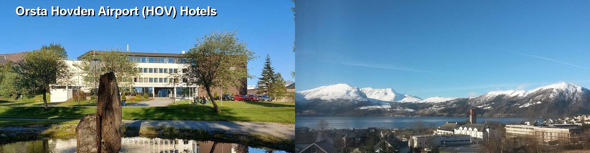 5 Best Hotels near Orsta Hovden Airport (HOV)