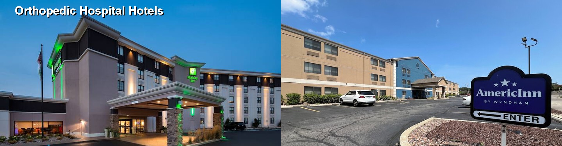 2 Best Hotels near Orthopedic Hospital