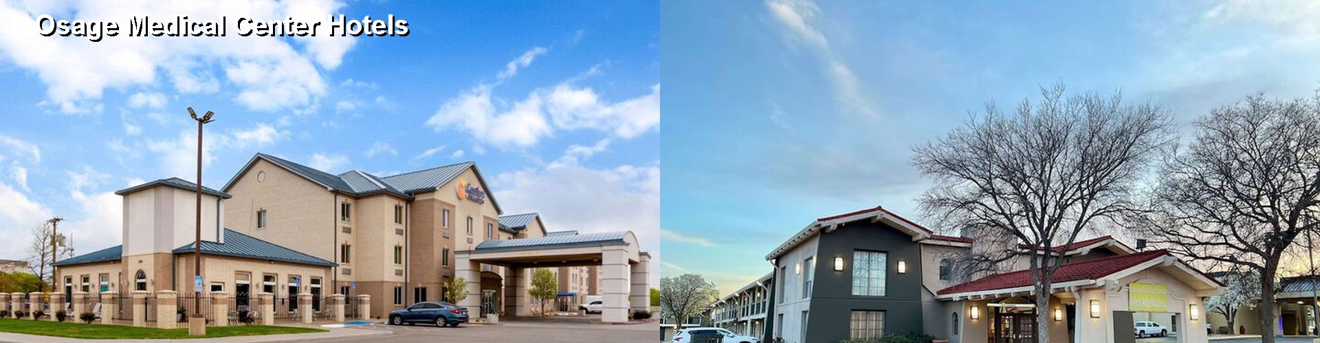 5 Best Hotels near Osage Medical Center