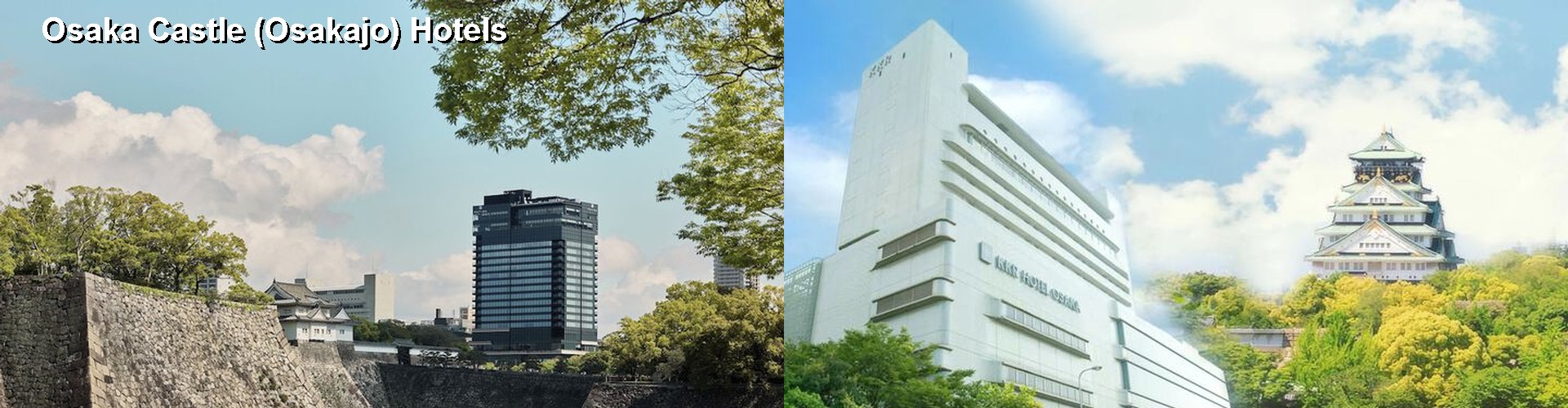 5 Best Hotels near Osaka Castle (Osakajo)