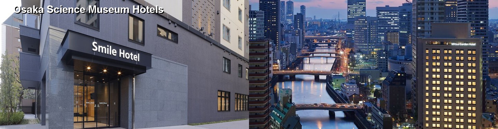 5 Best Hotels near Osaka Science Museum