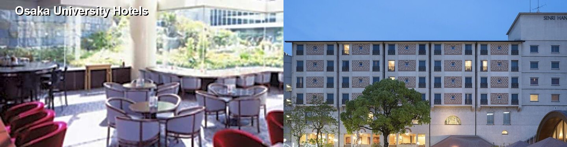 5 Best Hotels near Osaka University
