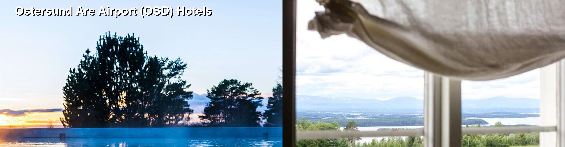 4 Best Hotels near Ostersund Are Airport (OSD)