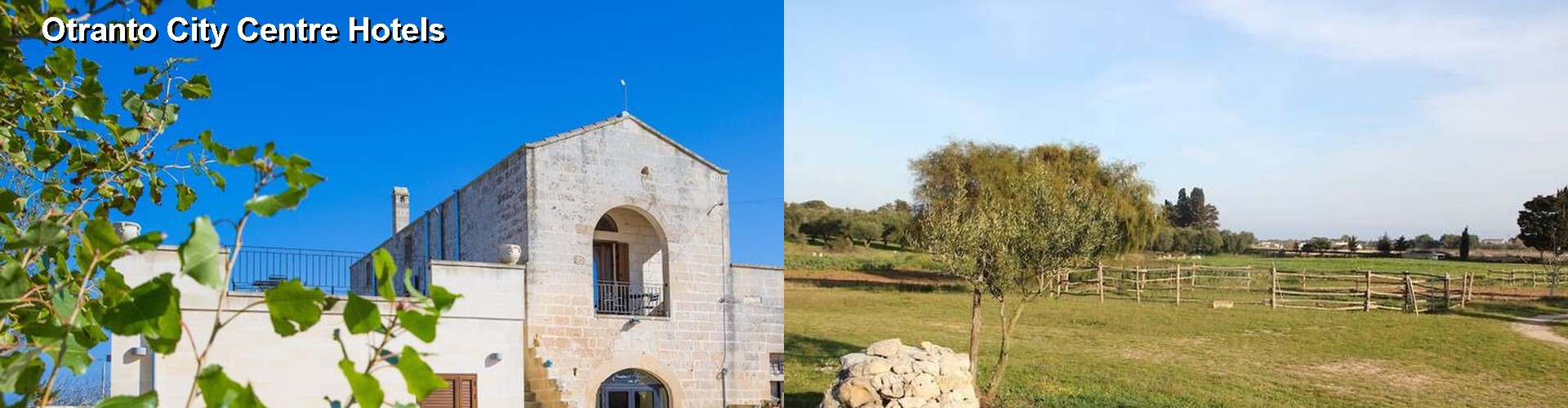4 Best Hotels near Otranto City Centre