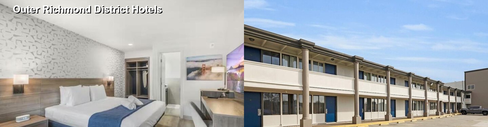 4 Best Hotels near Outer Richmond District