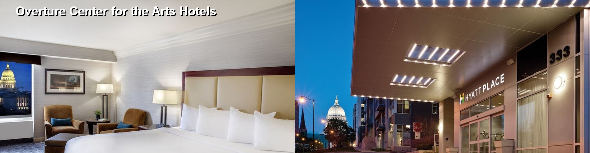 5 Best Hotels near Overture Center for the Arts