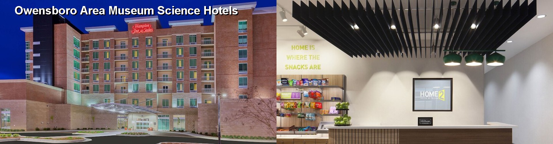 1 Best Hotels near Owensboro Area Museum Science