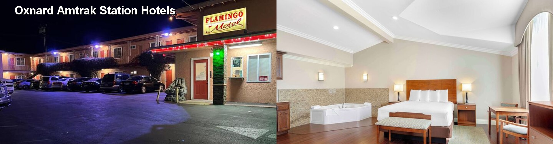 5 Best Hotels near Oxnard Amtrak Station