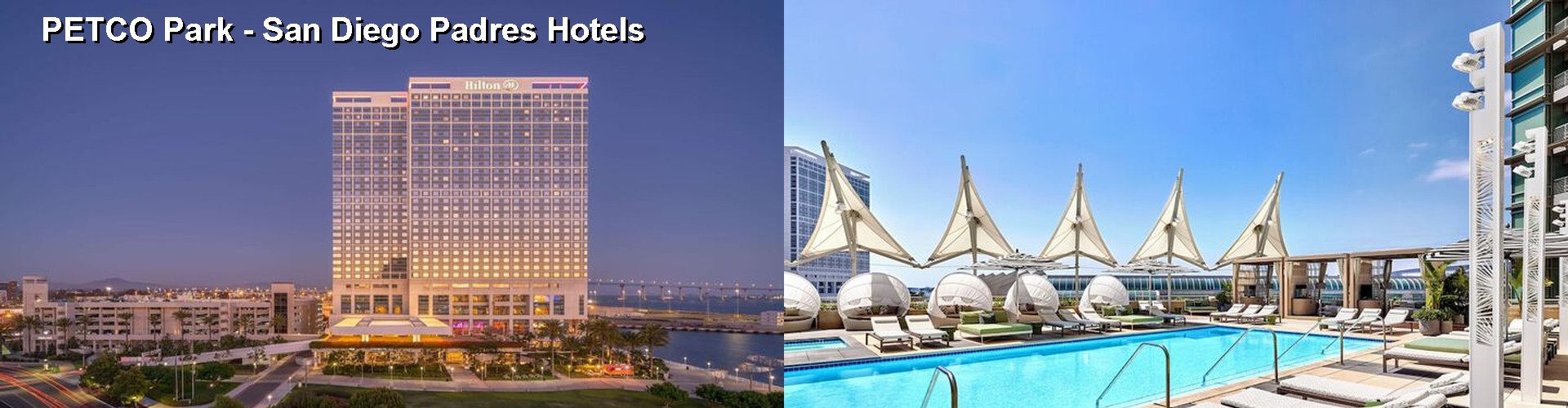 5 Best Hotels near PETCO Park - San Diego Padres
