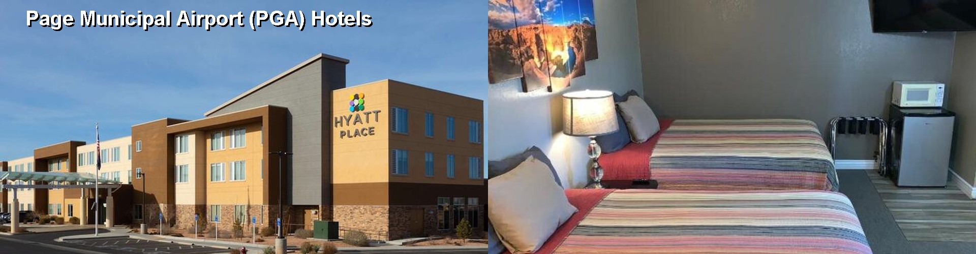 3 Best Hotels near Page Municipal Airport (PGA)