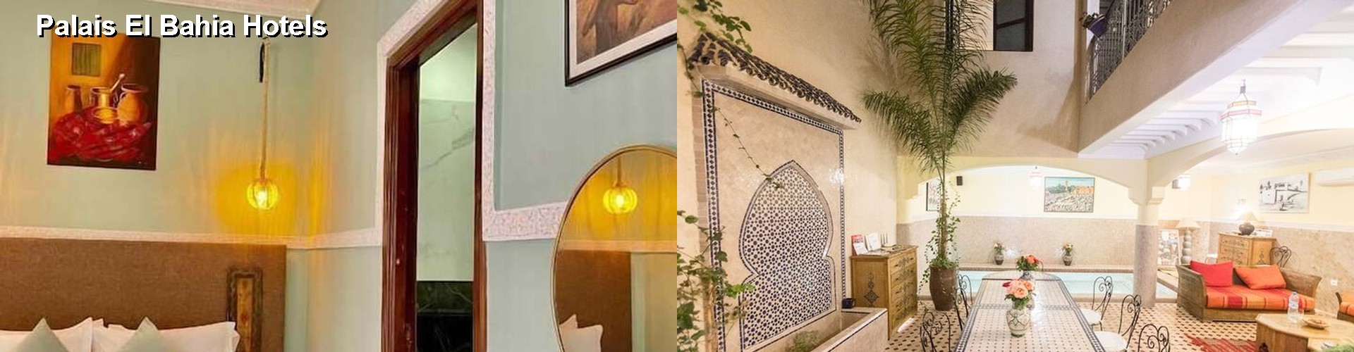 5 Best Hotels near Palais El Bahia
