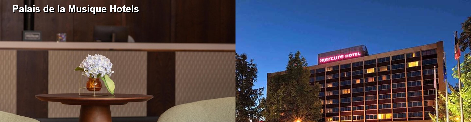 5 Best Hotels near Palais de la Musique