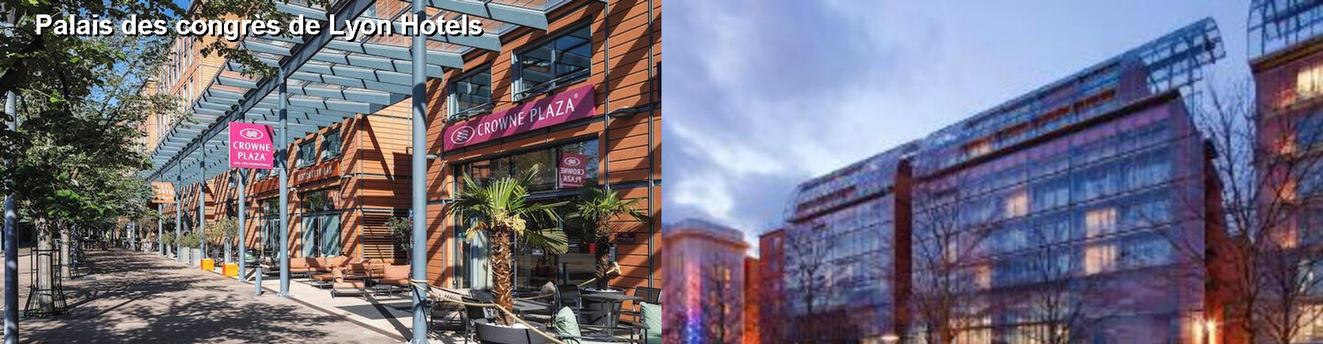 5 Best Hotels near Palais des congrès de Lyon
