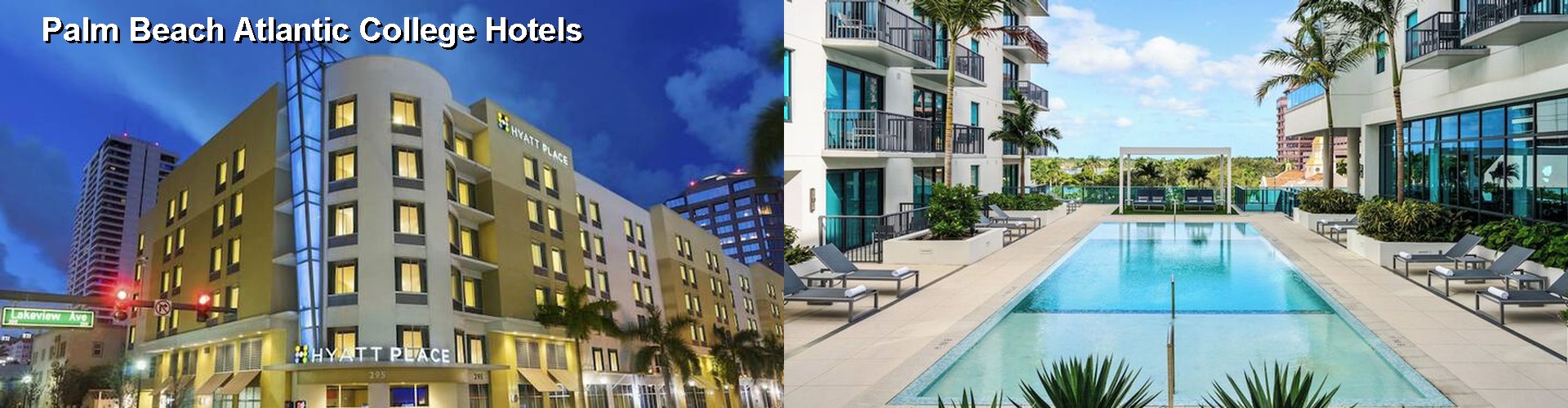 5 Best Hotels near Palm Beach Atlantic College