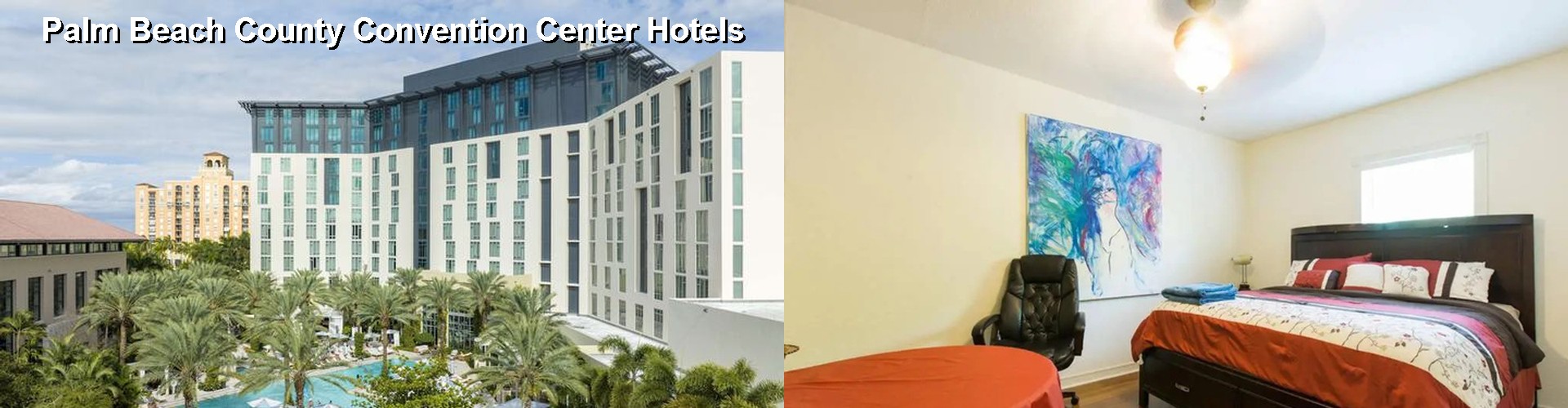 5 Best Hotels near Palm Beach County Convention Center