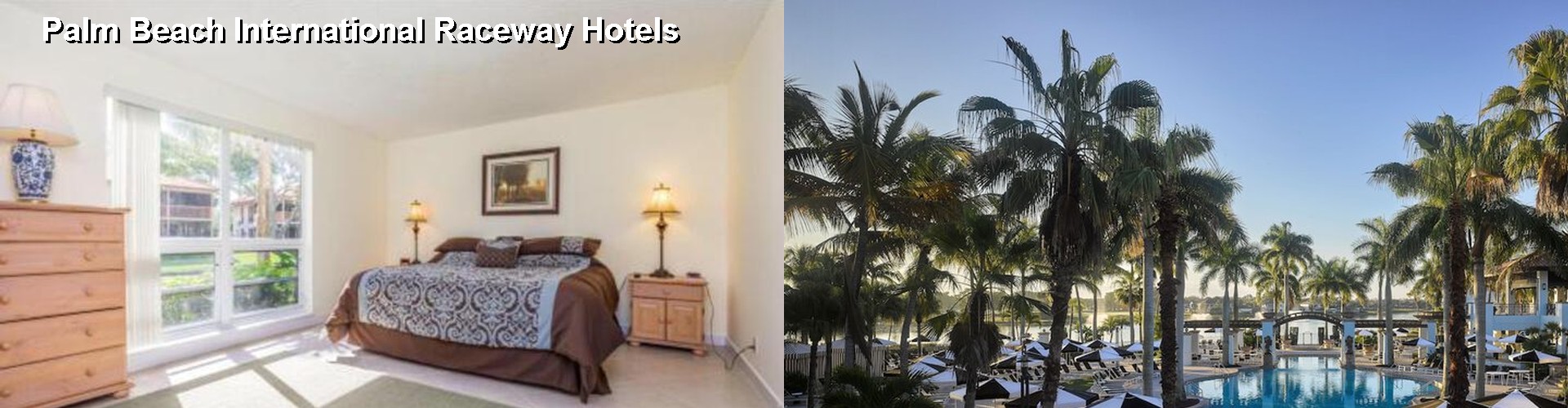 5 Best Hotels near Palm Beach International Raceway